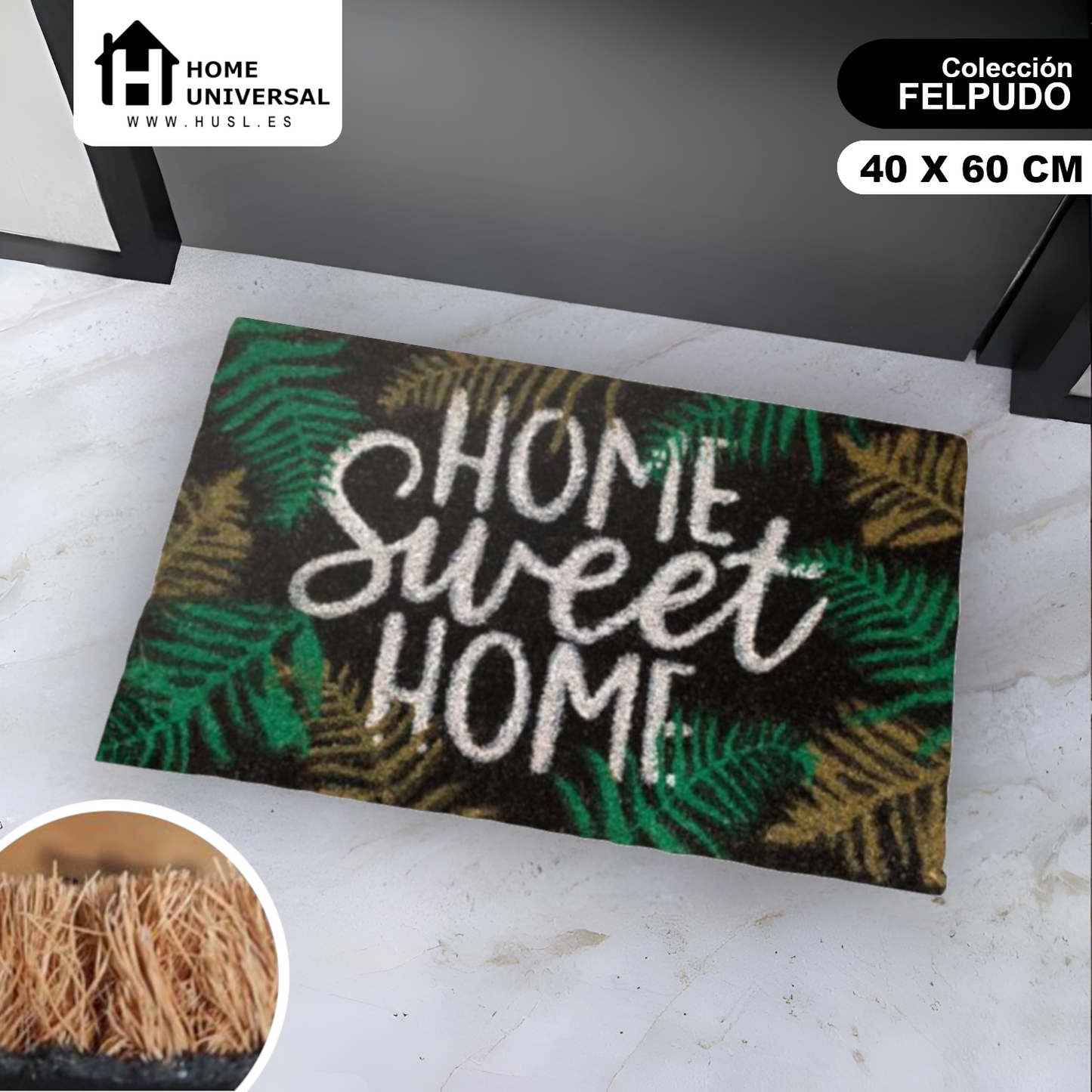 Home Universal ® Felpudos 60x40CM Fibra de Coco | Base Antideslizante de Caucho | Apto para el Exterior (HOME SWEET HOME) Black