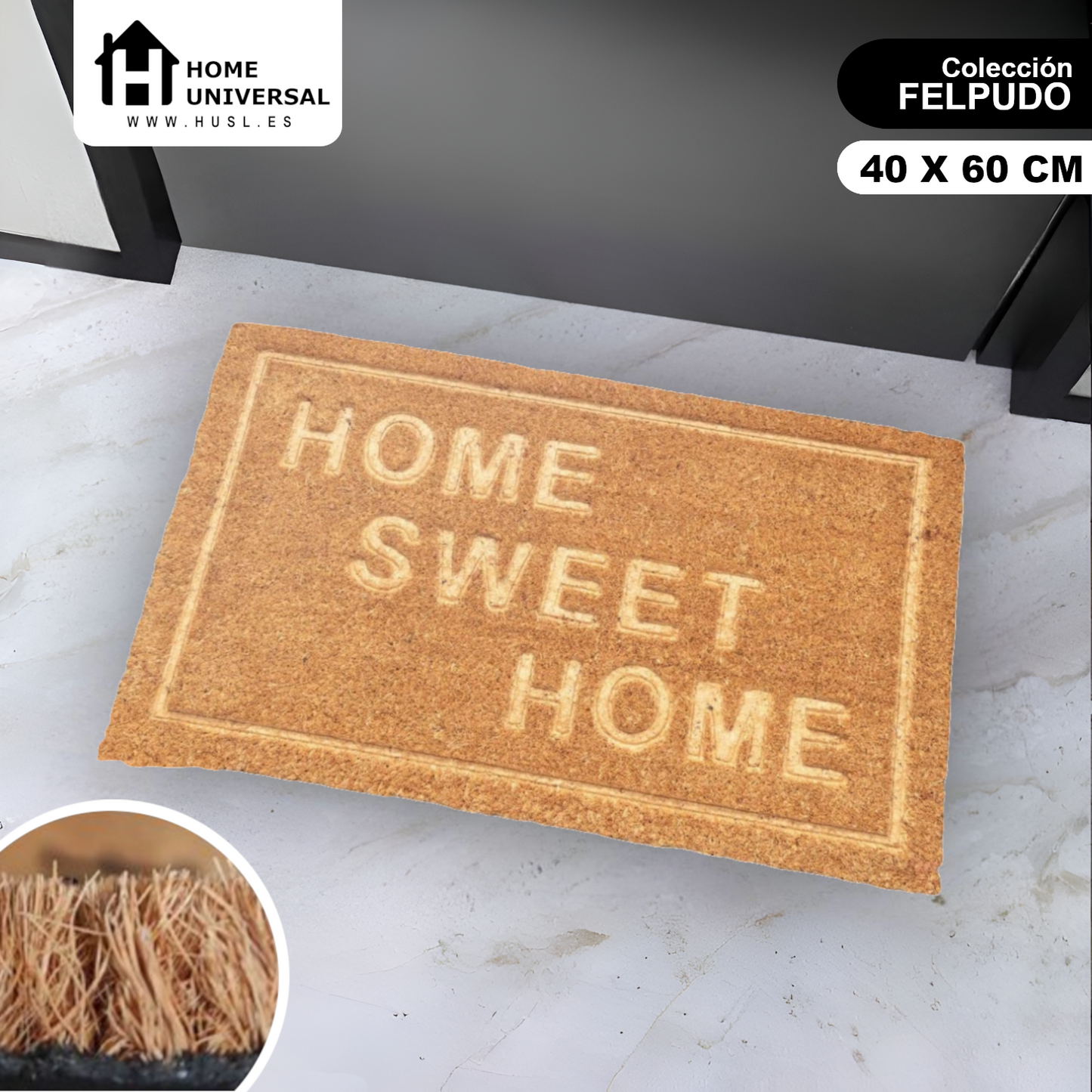 Home Universal ® Felpudos 60x40CM Fibra de Coco | Base Antideslizante de Caucho | Apto para el Exterior (HOME SWEET HOME) Beige cuadrado