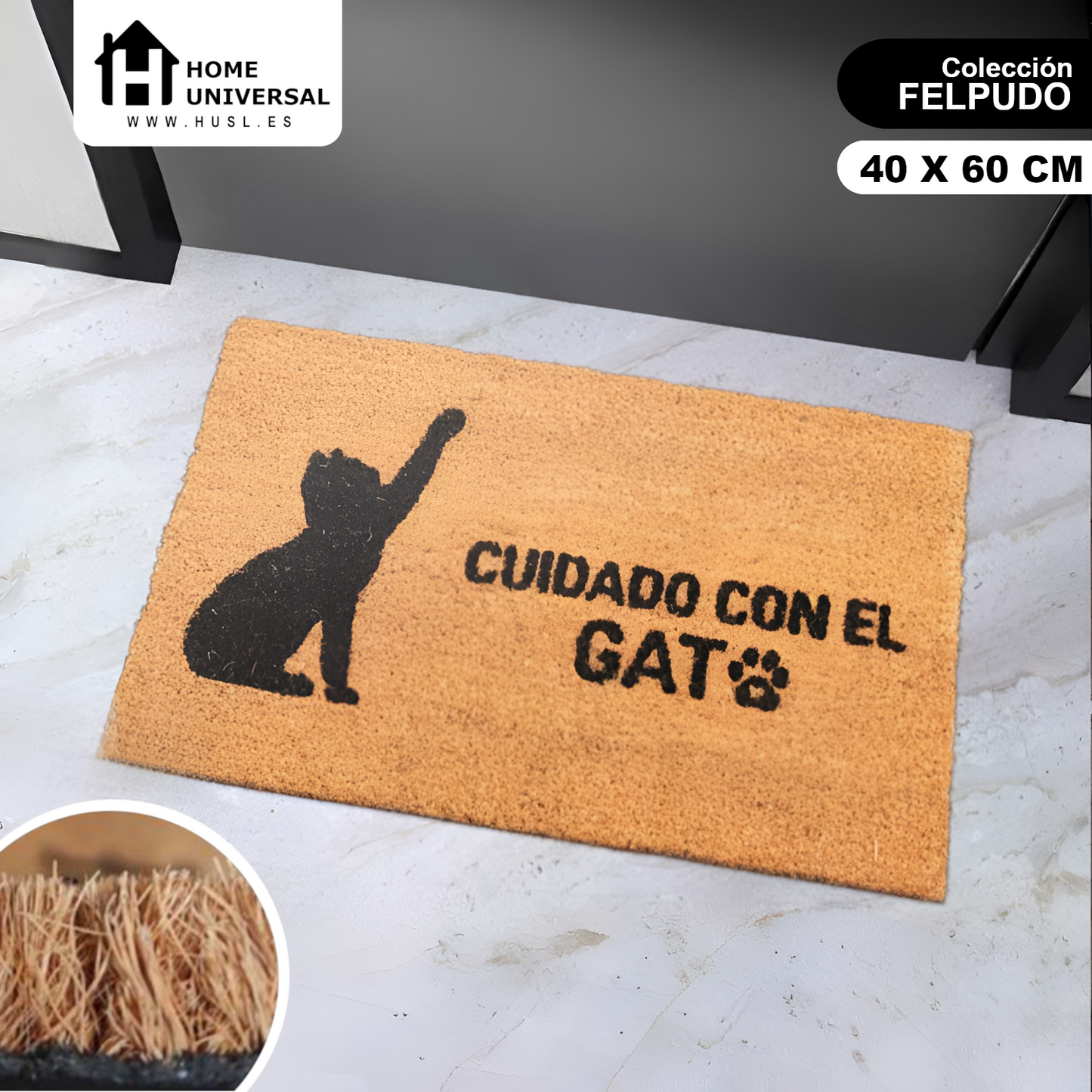 Home Universal ® Felpudos 60x40CM Fibra de Coco | Base Antideslizante de Caucho | Apto para el Exterior (Cuidado con el Gato)