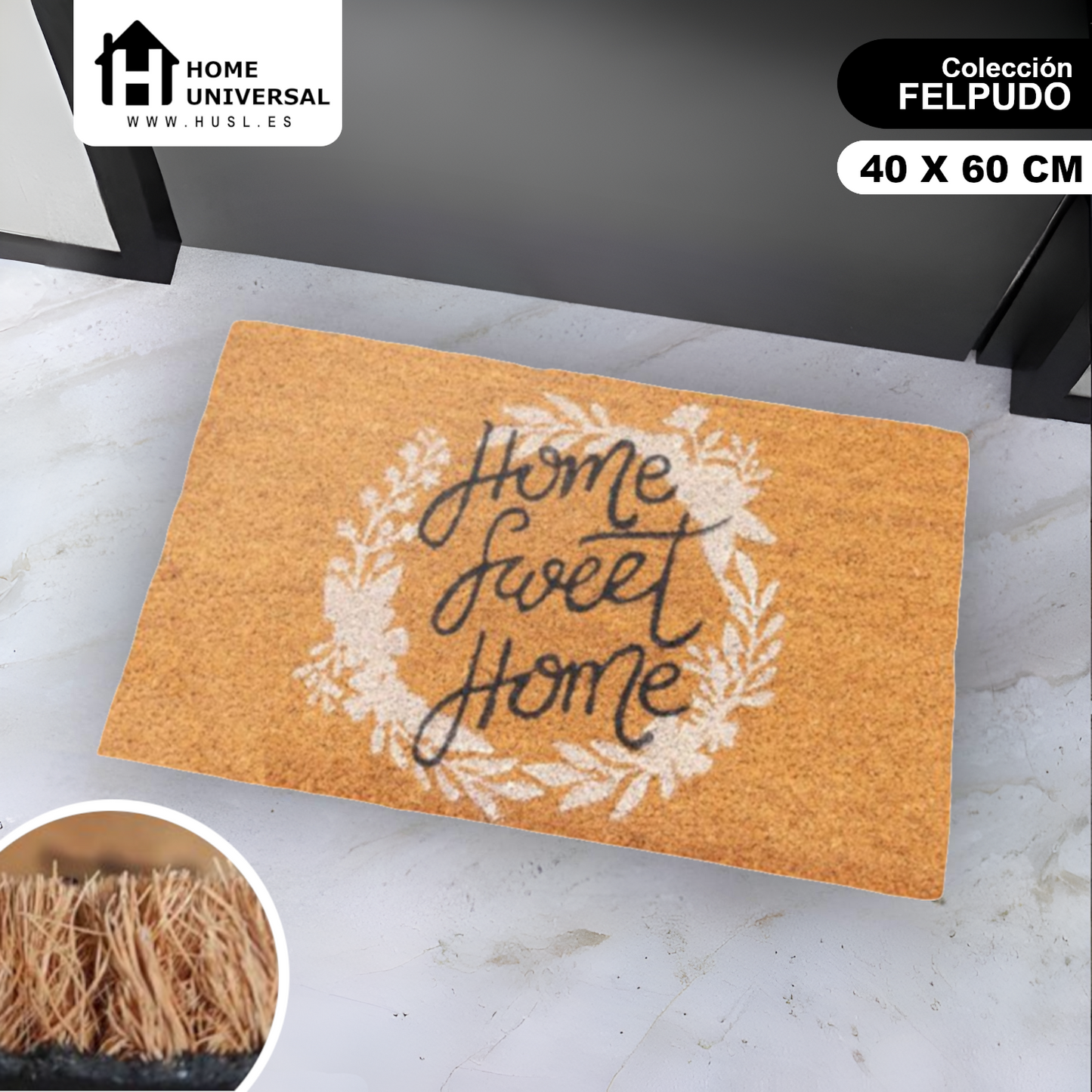 Home Universal ® Felpudos 60x40CM Fibra de Coco | Base Antideslizante de Caucho | Apto para el Exterior (Home Sweet Home · Corona)