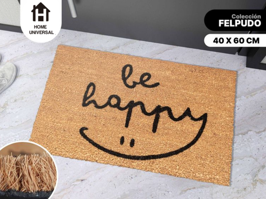 Home Universal ® Felpudos 60x40CM Fibra de Coco | Base Antideslizante de Caucho | Apto para el Exterior (Be happy)