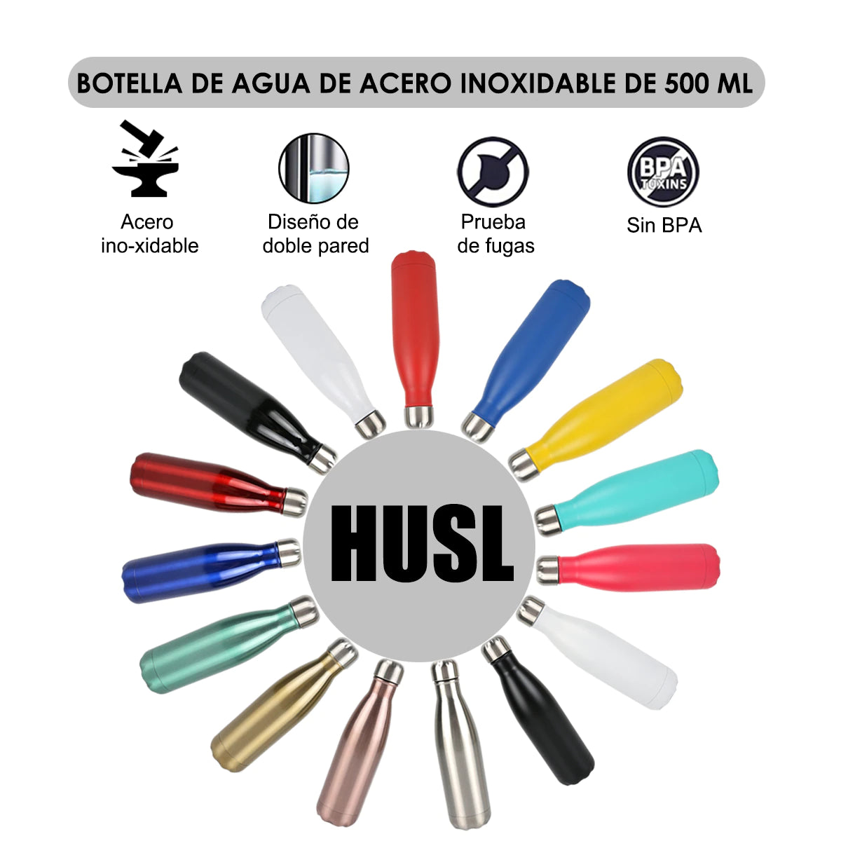 HUSL Botella de Agua Acero Inoxidable, 500ML Botella Térmica, Botella Agua Deporte Sin BPA, Cantimplora de Agua Reutilizable, Termo Agua 12 horas caliente, 24 frio, para Viaje, Deporte, Eco-friendly